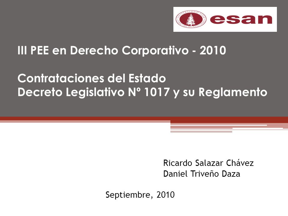 III PEE en Derecho Corporativo Contrataciones del Estado Decreto Legislativo Nº 1017 y su Reglamento