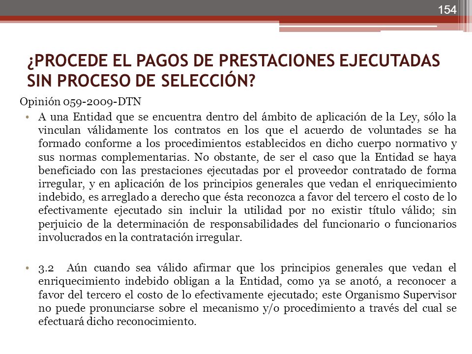 ¿PROCEDE EL PAGOS DE PRESTACIONES EJECUTADAS SIN PROCESO DE SELECCIÓN