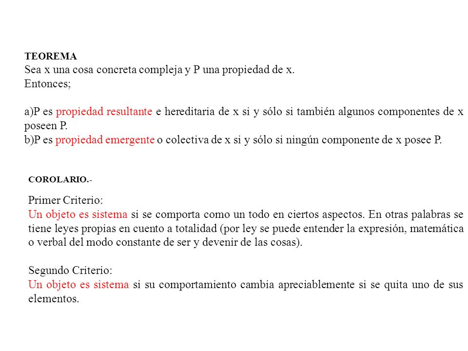 Sea x una cosa concreta compleja y P una propiedad de x. Entonces;