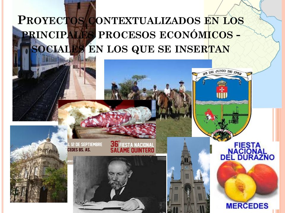 Proyectos contextualizados en los principales procesos económicos - sociales en los que se insertan
