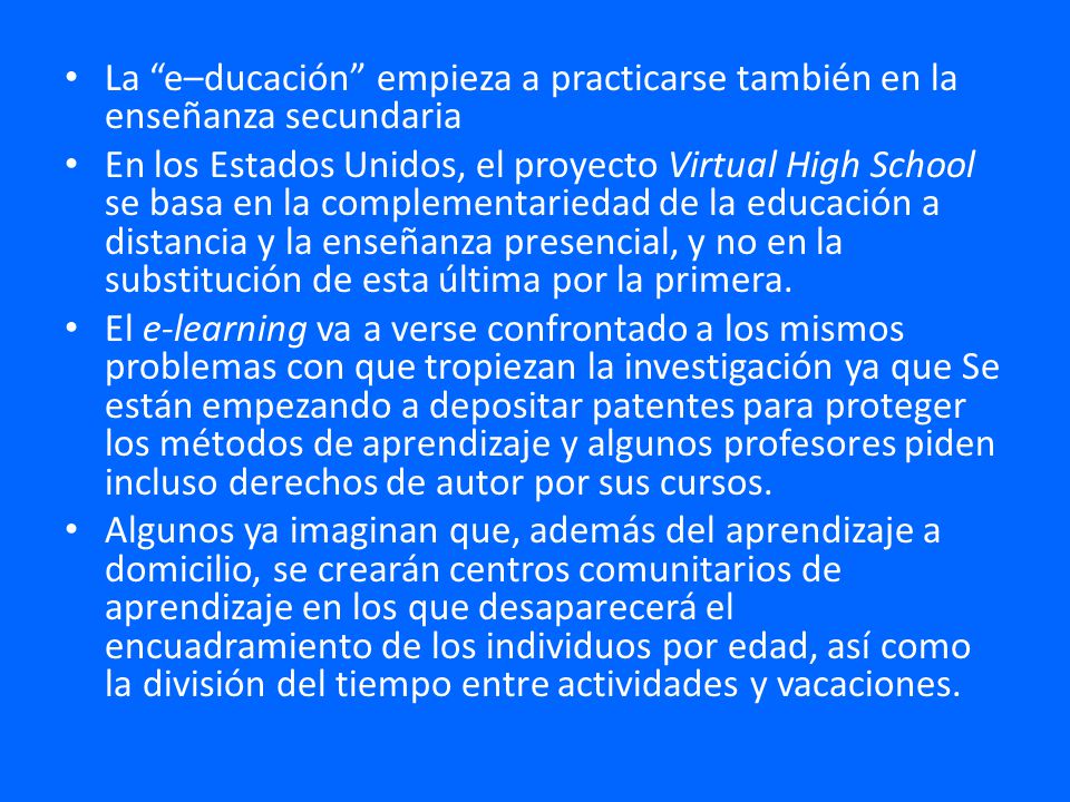 La e–ducación empieza a practicarse también en la enseñanza secundaria