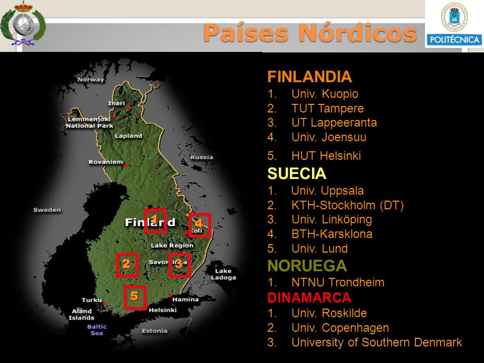Países Nórdicos Países Nórdicos FINLANDIA SUECIA NORUEGA DINAMARCA