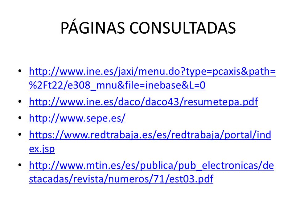 PÁGINAS CONSULTADAS   type=pcaxis&path=%2Ft22/e308_mnu&file=inebase&L=0.