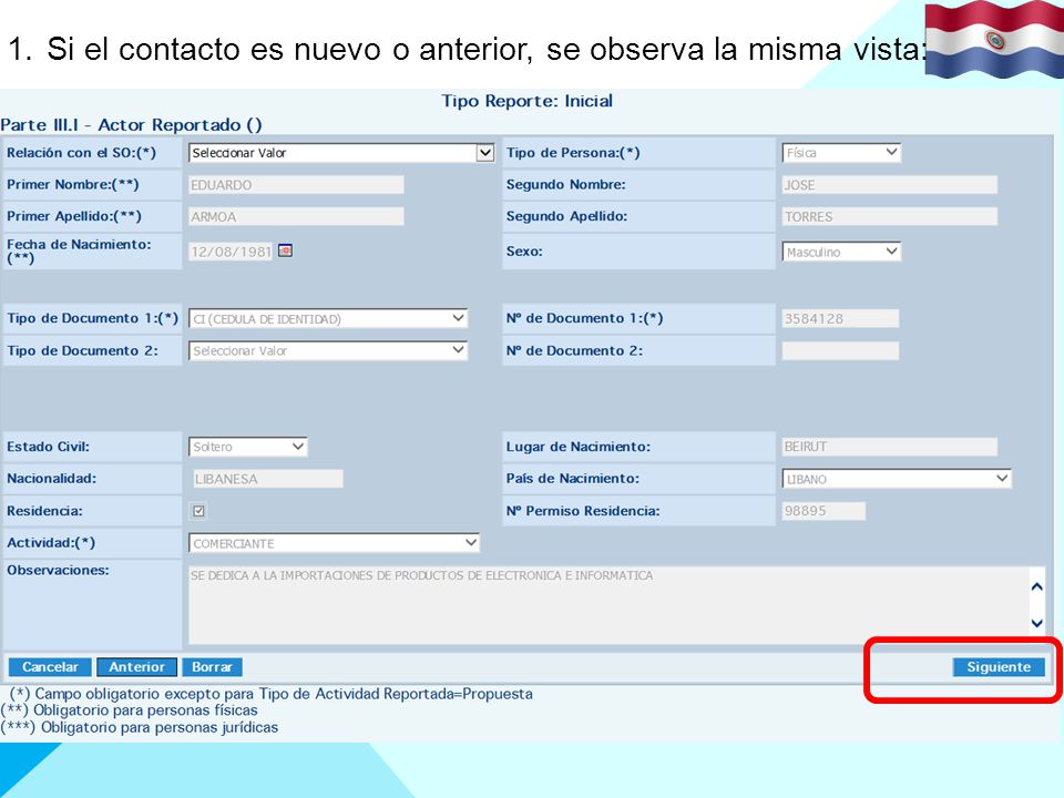 Si el contacto es nuevo o anterior, se observa la misma vista:
