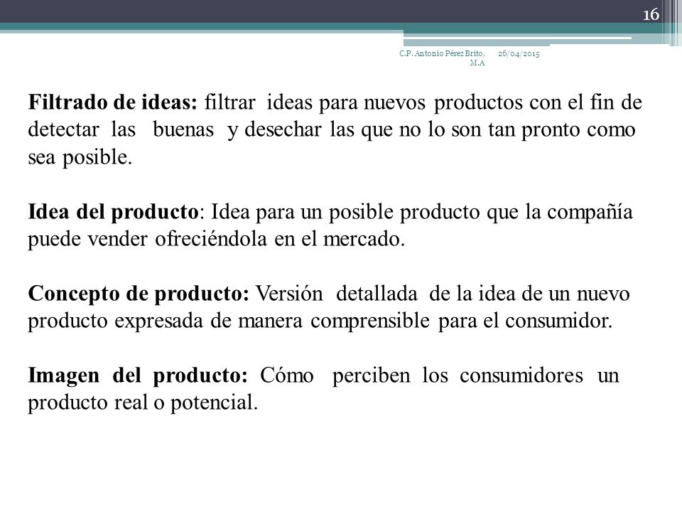 Filtrado de ideas: filtrar ideas para nuevos productos con el fin de