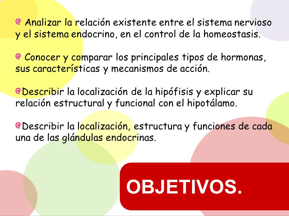 Analizar la relación existente entre el sistema nervioso y el sistema endocrino, en el control de la homeostasis.