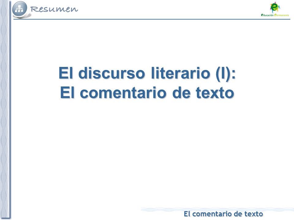 El discurso literario (I): El comentario de texto