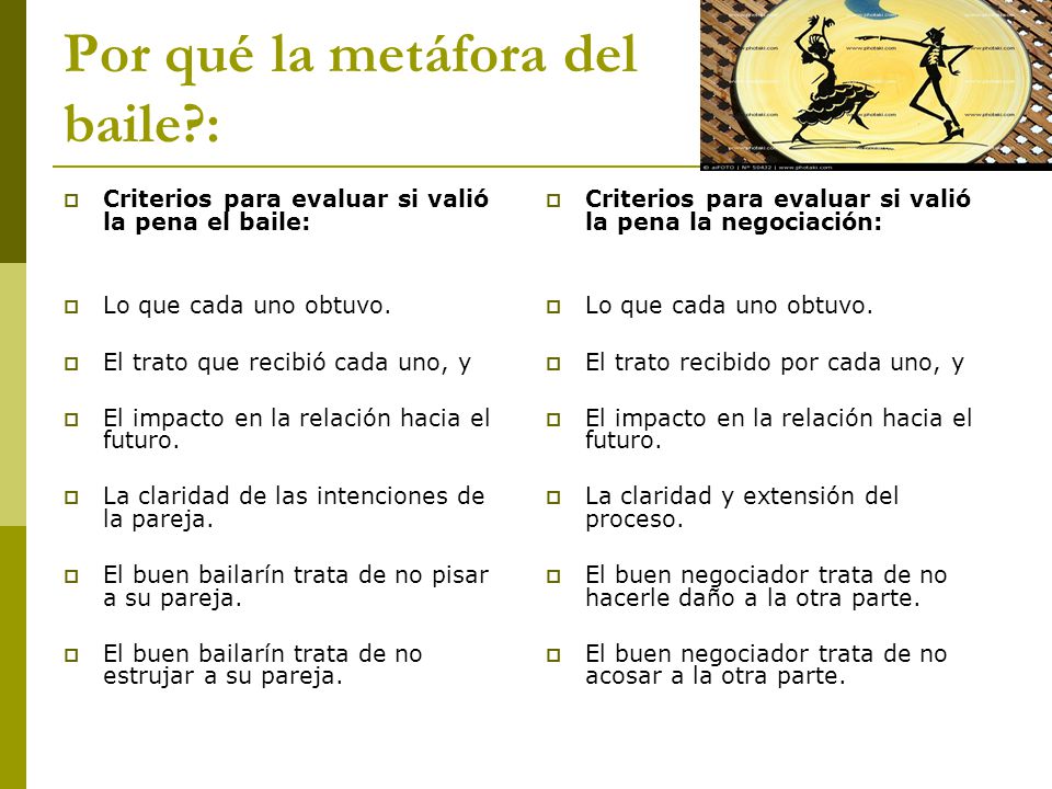 Por qué la metáfora del baile :