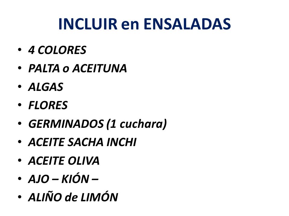INCLUIR en ENSALADAS 4 COLORES PALTA o ACEITUNA ALGAS FLORES