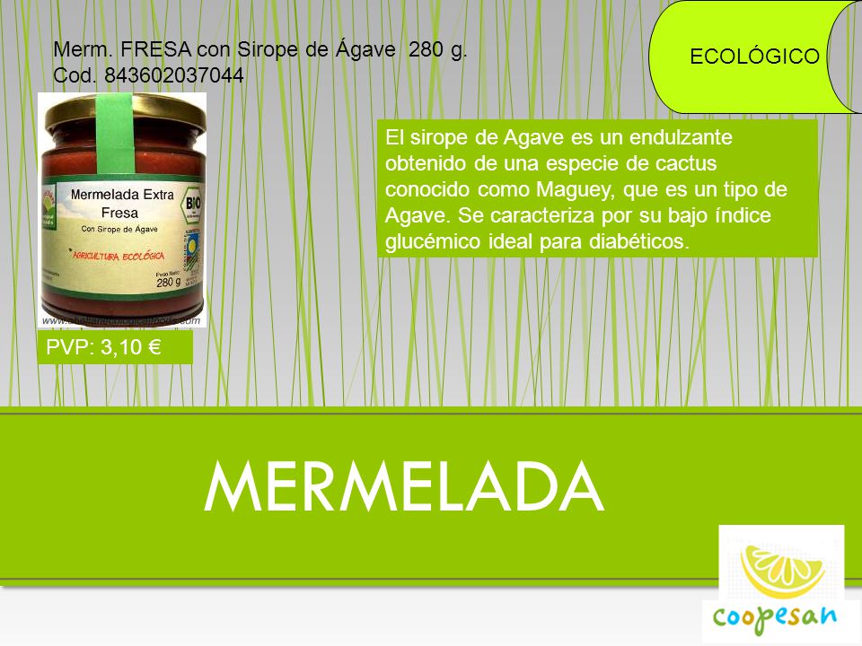 MERMELADA ECOLÓGICO Merm. FRESA con Sirope de Ágave 280 g.