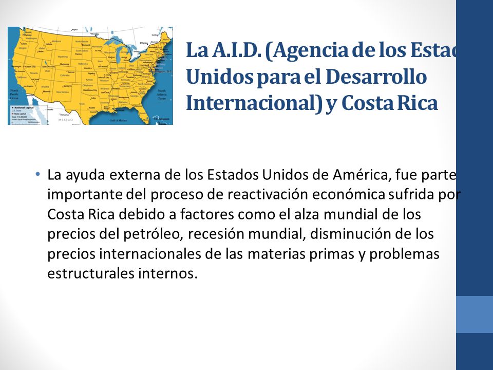 La A.I.D. (Agencia de los Estados Unidos para el Desarrollo Internacional) y Costa Rica