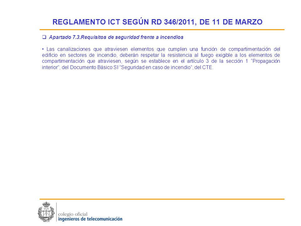REGLAMENTO ICT SEGÚN RD 346/2011, DE 11 DE MARZO