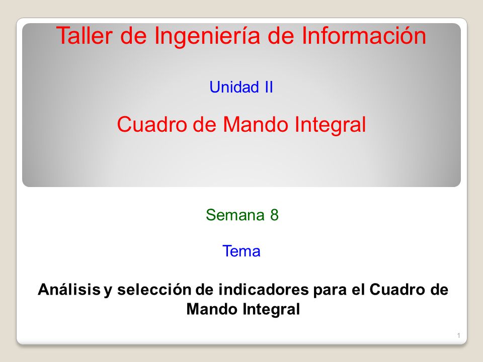 Análisis y selección de indicadores para el Cuadro de Mando Integral