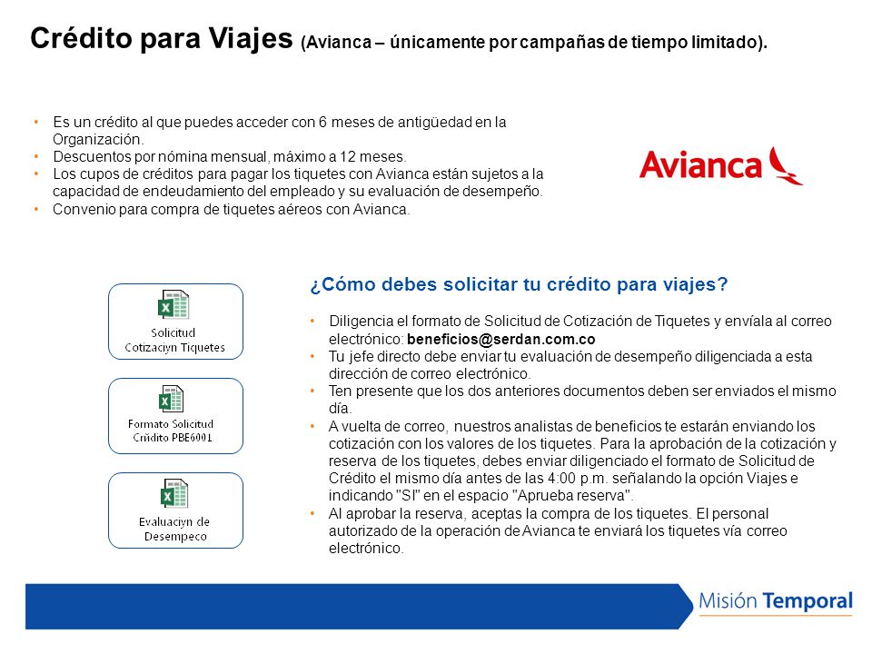 Crédito para Viajes (Avianca – únicamente por campañas de tiempo limitado).