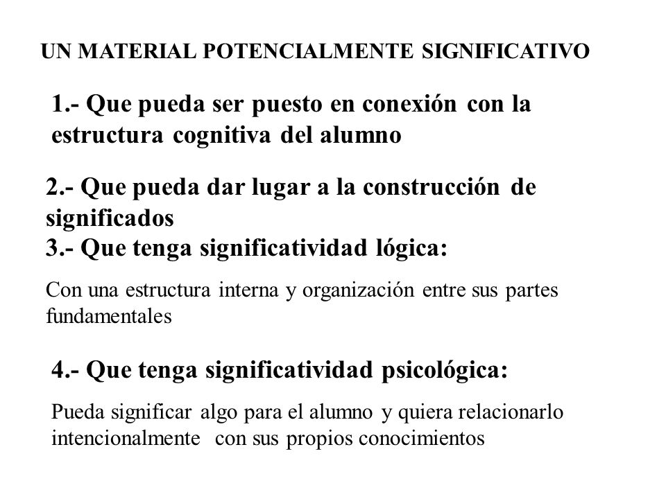 2.- Que pueda dar lugar a la construcción de significados
