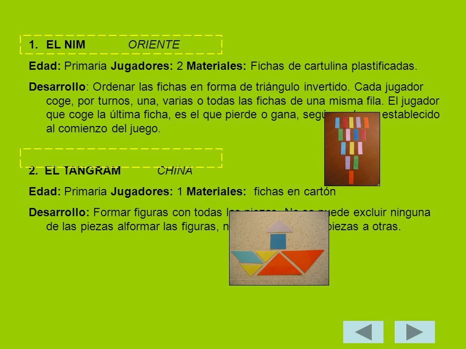EL NIM ORIENTE Edad: Primaria Jugadores: 2 Materiales: Fichas de cartulina plastificadas.