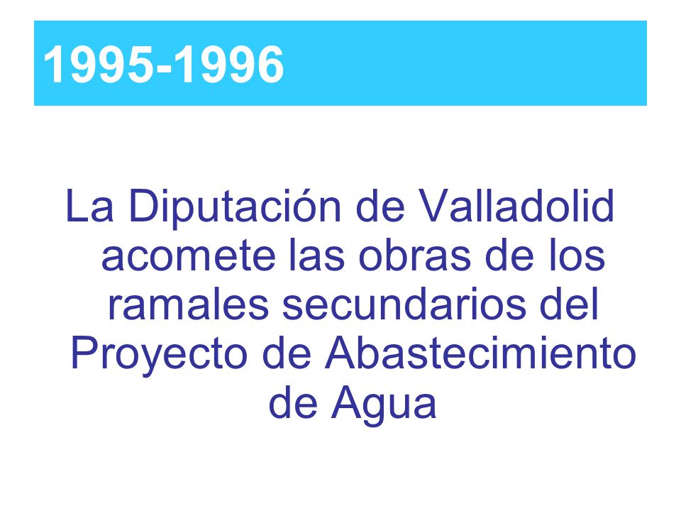 La Diputación de Valladolid acomete las obras de los ramales secundarios del Proyecto de Abastecimiento de Agua.