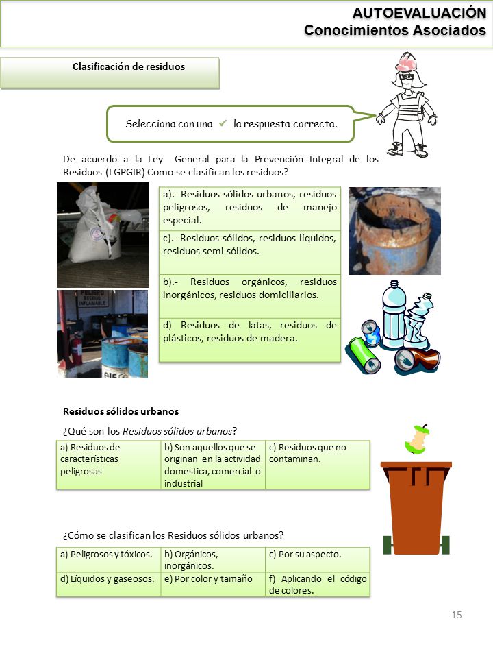 Selecciona con una  la respuesta correcta.