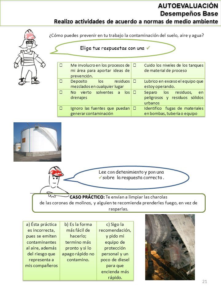 Realizo actividades de acuerdo a normas de medio ambiente