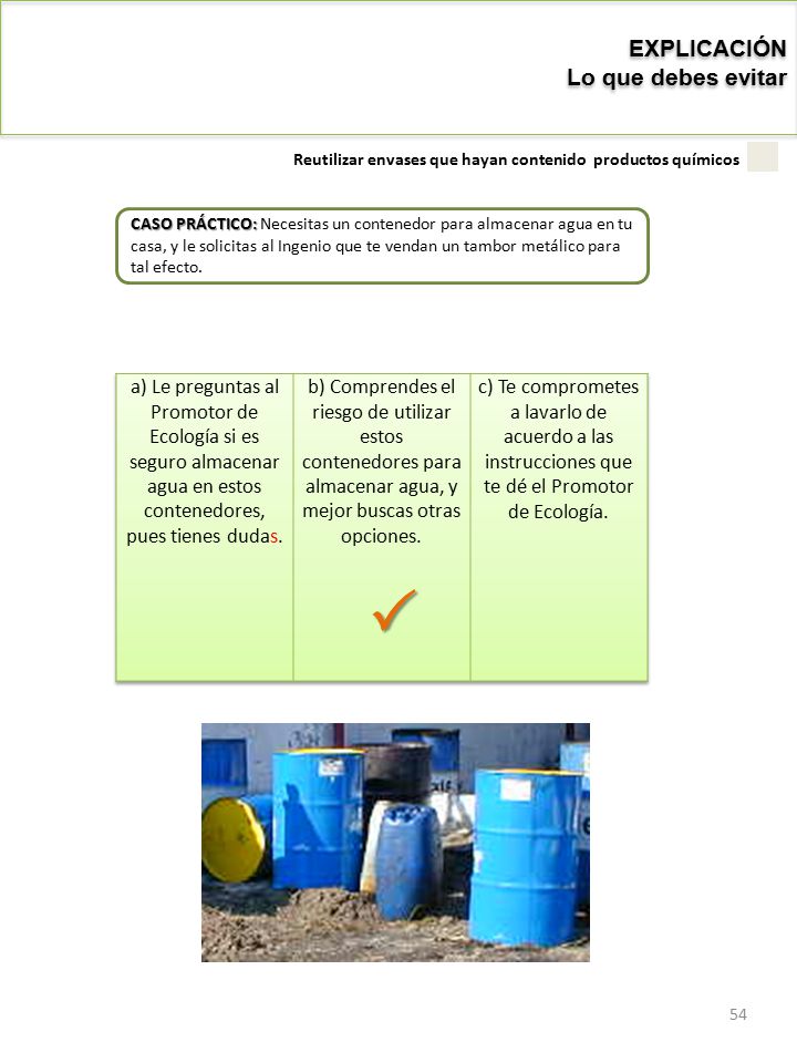Reutilizar envases que hayan contenido productos químicos
