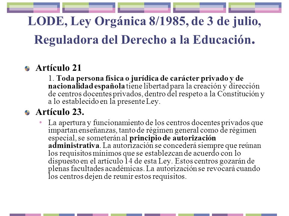 LODE, Ley Orgánica 8/1985, de 3 de julio, Reguladora del Derecho a la Educación.