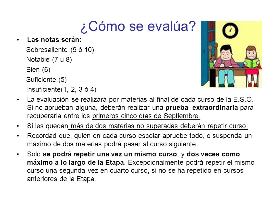 ¿Cómo se evalúa Las notas serán: Sobresaliente (9 ó 10)