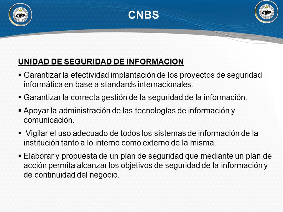 CNBS UNIDAD DE SEGURIDAD DE INFORMACION