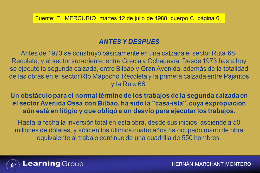 Fuente: EL MERCURIO, martes 12 de julio de 1988, cuerpo C, página 6,