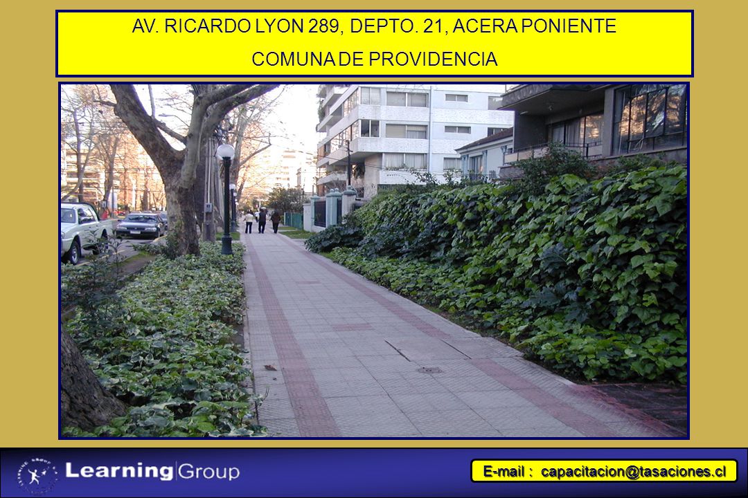 AV. RICARDO LYON 289, DEPTO. 21, ACERA PONIENTE COMUNA DE PROVIDENCIA