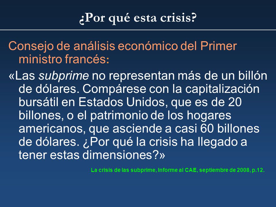 ¿Por qué esta crisis Consejo de análisis económico del Primer ministro francés: