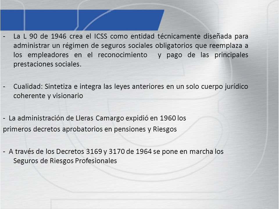 - La administración de Lleras Camargo expidió en 1960 los