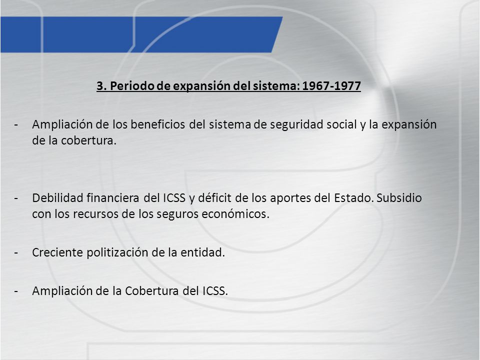 3. Periodo de expansión del sistema:
