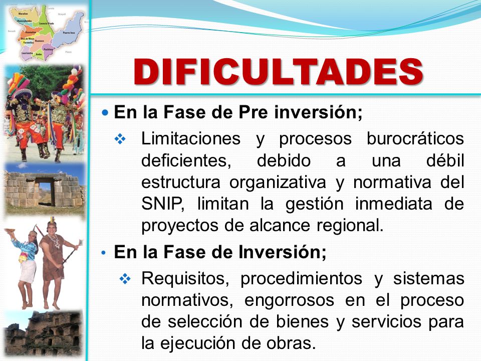 DIFICULTADES En la Fase de Pre inversión; En la Fase de Inversión;