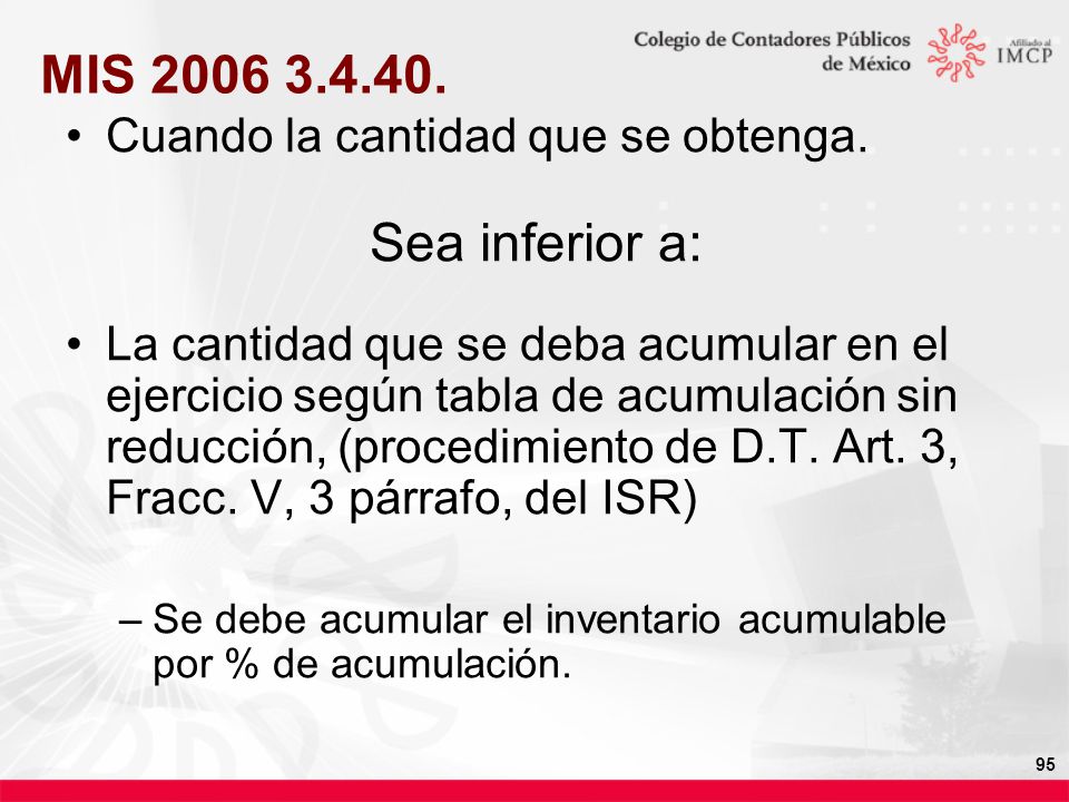 MIS Sea inferior a: Cuando la cantidad que se obtenga.