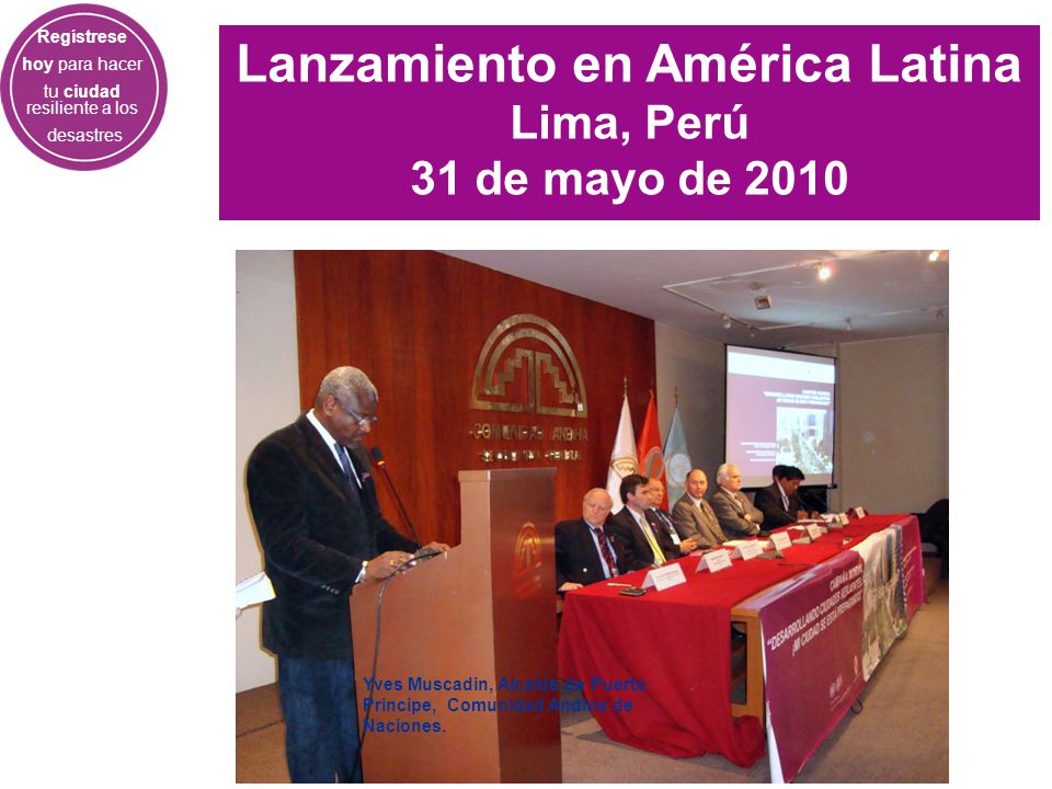 Lanzamiento en América Latina Lima, Perú 31 de mayo de 2010