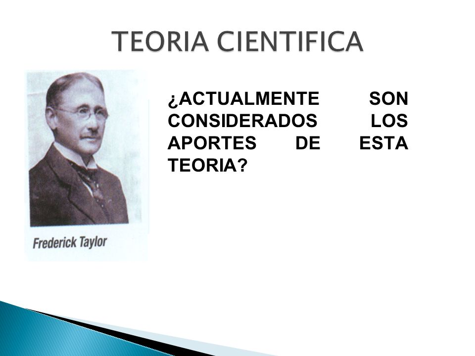 TEORIA CIENTIFICA ¿ACTUALMENTE SON CONSIDERADOS LOS APORTES DE ESTA TEORIA