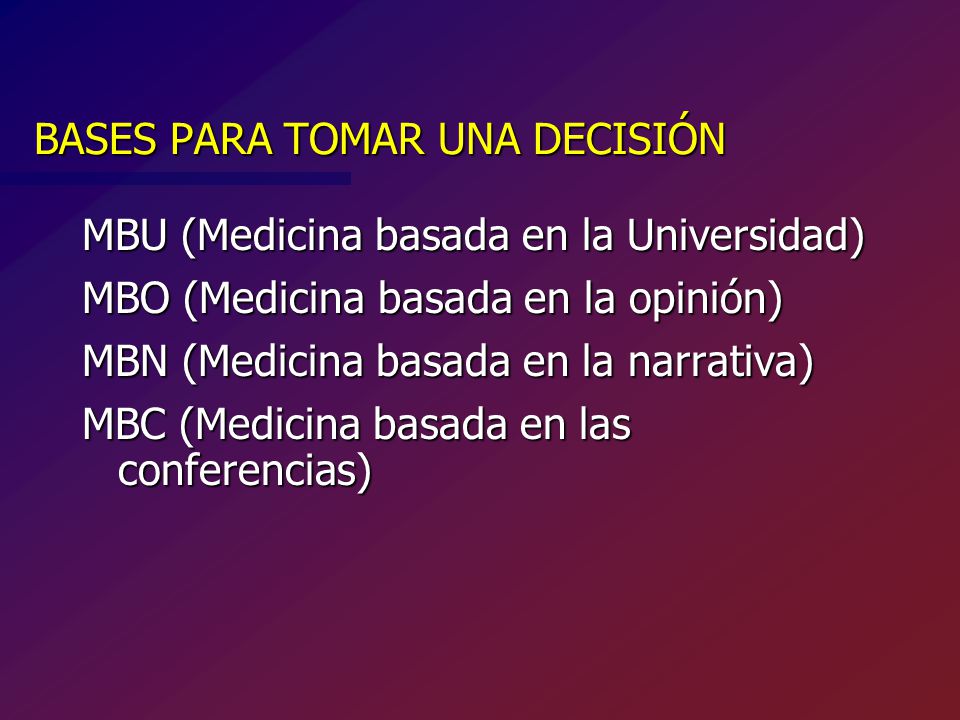 BASES PARA TOMAR UNA DECISIÓN