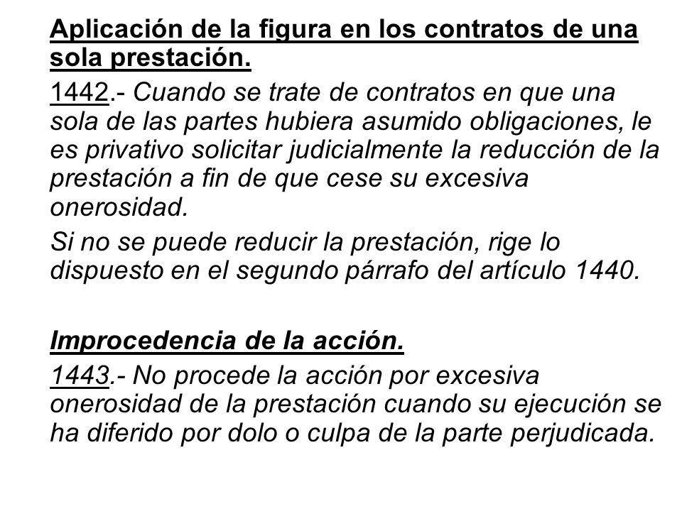Aplicación de la figura en los contratos de una sola prestación.