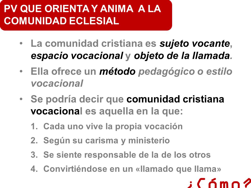 ¿Cómo PV QUE ORIENTA Y ANIMA A LA COMUNIDAD ECLESIAL