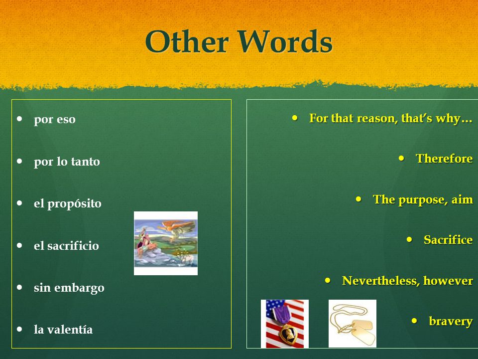Other Words por eso por lo tanto el propósito el sacrificio