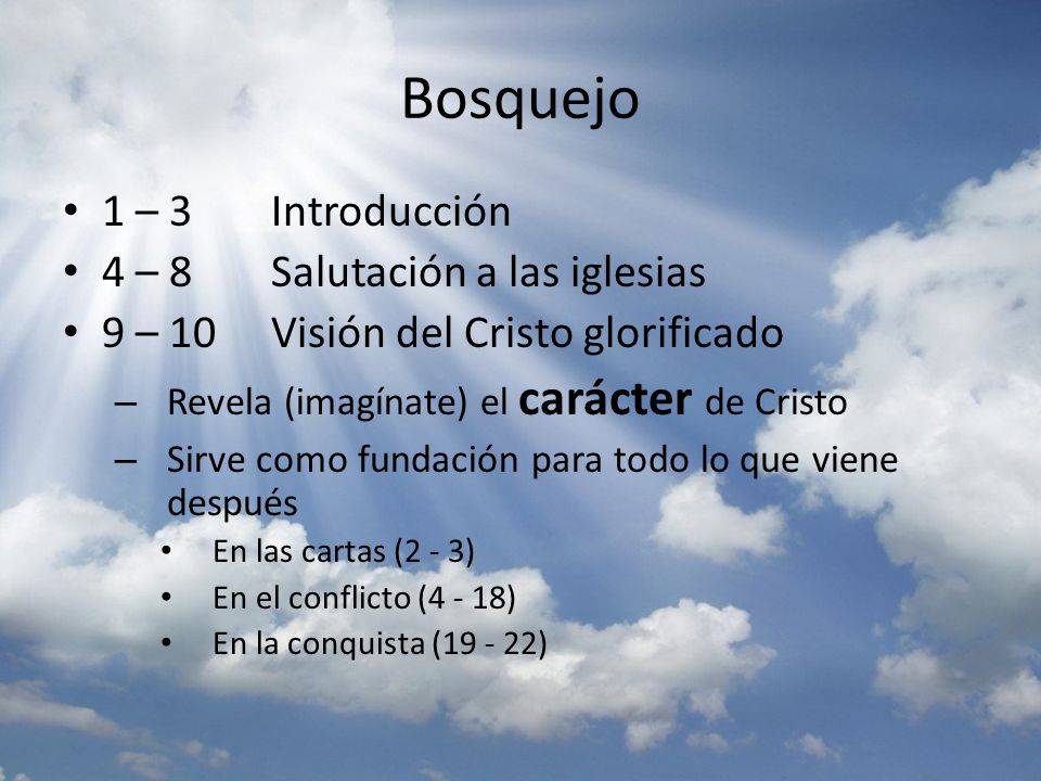 Bosquejo 1 – 3 Introducción 4 – 8 Salutación a las iglesias
