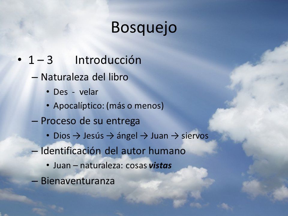 Bosquejo 1 – 3 Introducción Naturaleza del libro Proceso de su entrega