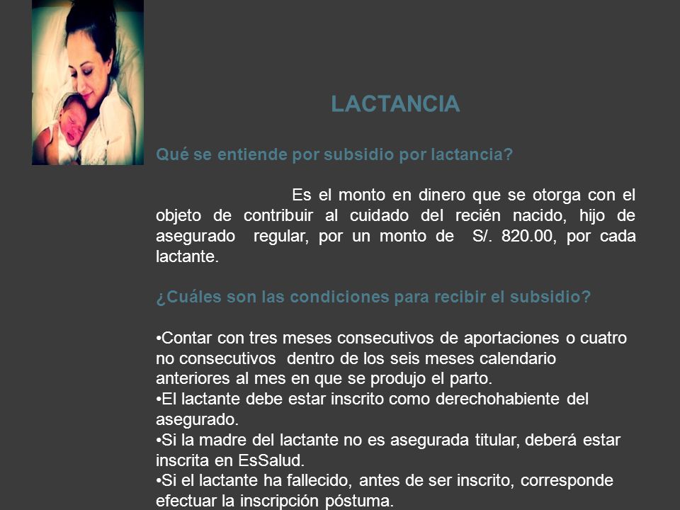 LACTANCIA Qué se entiende por subsidio por lactancia