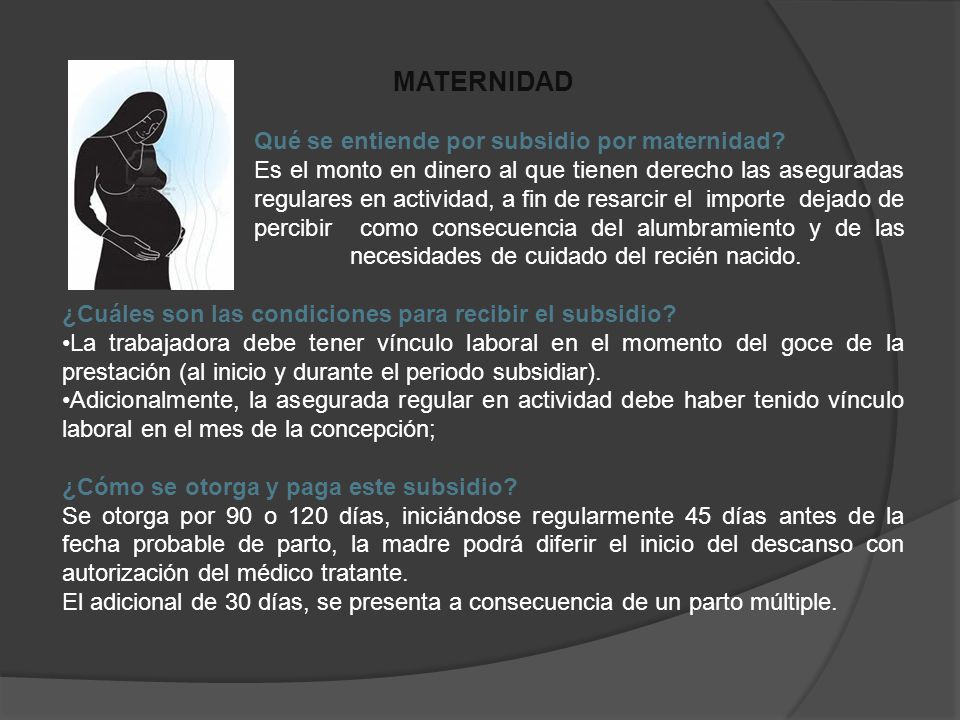 MATERNIDAD Qué se entiende por subsidio por maternidad
