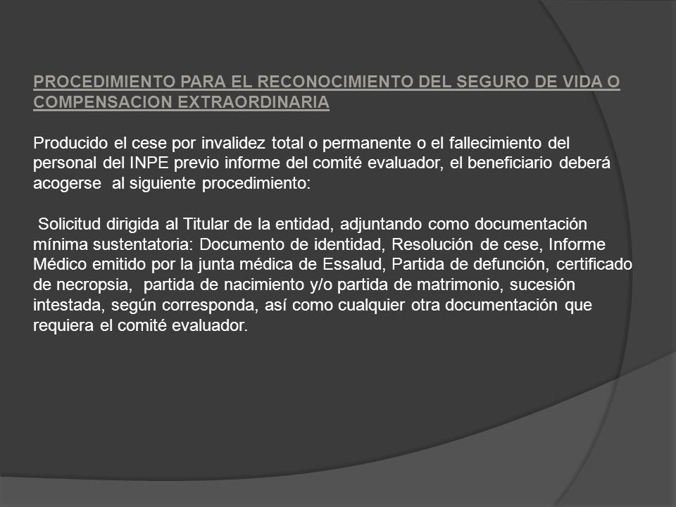 PROCEDIMIENTO PARA EL RECONOCIMIENTO DEL SEGURO DE VIDA O COMPENSACION EXTRAORDINARIA
