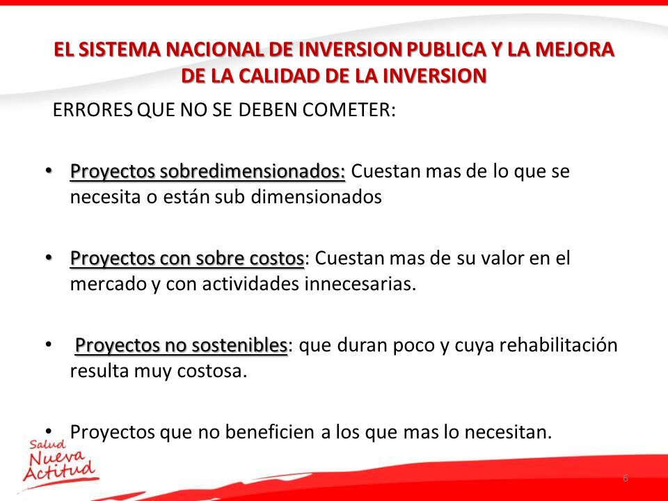 EL SISTEMA NACIONAL DE INVERSION PUBLICA Y LA MEJORA DE LA CALIDAD DE LA INVERSION
