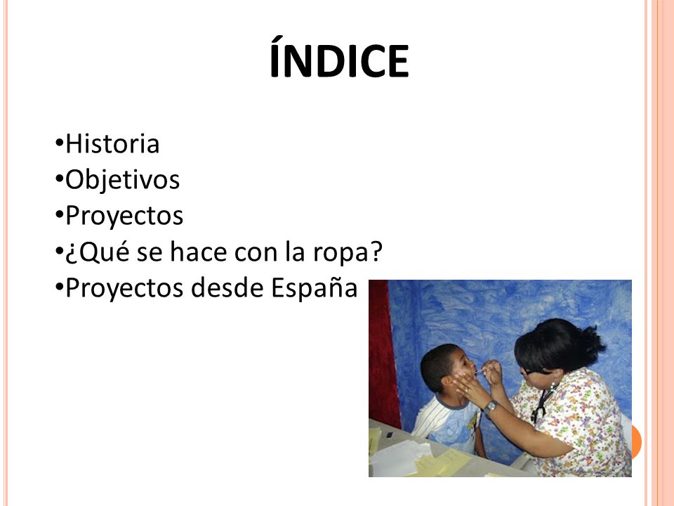 ÍNDICE Historia Objetivos Proyectos ¿Qué se hace con la ropa