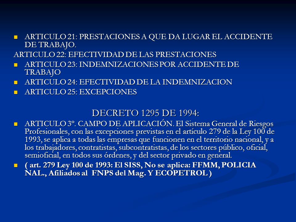 ARTICULO 21: PRESTACIONES A QUE DA LUGAR EL ACCIDENTE DE TRABAJO.