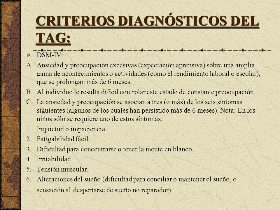 CRITERIOS DIAGNÓSTICOS DEL TAG: