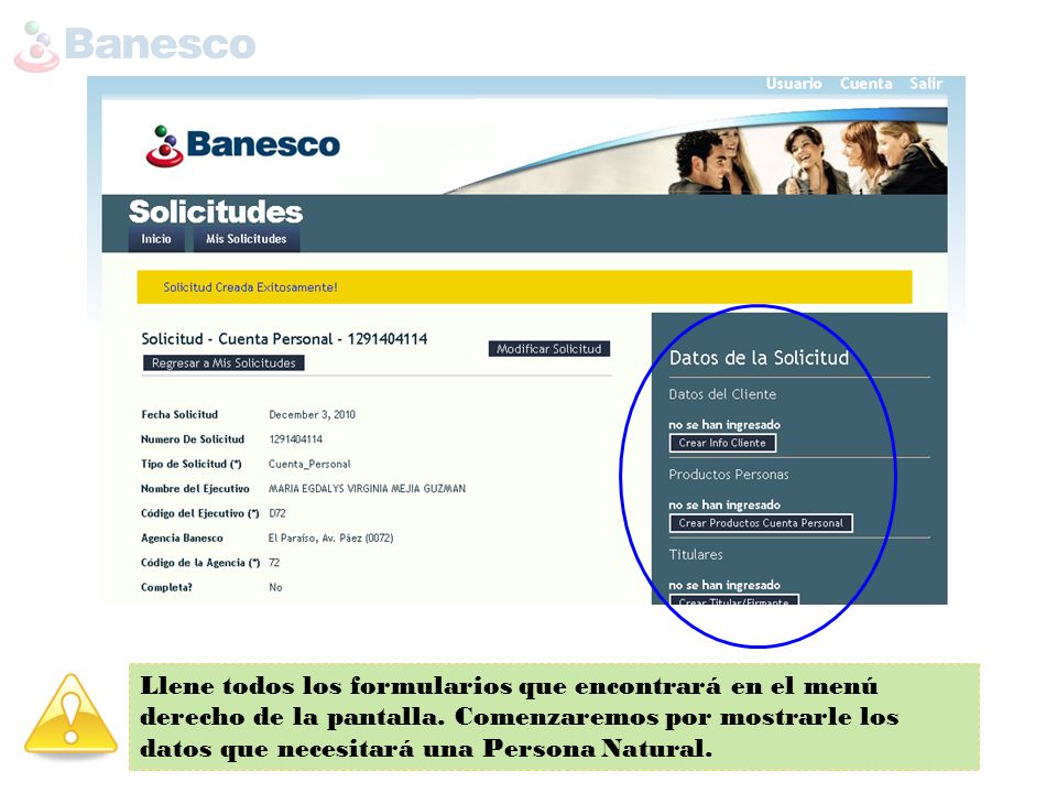 Llene todos los formularios que encontrará en el menú derecho de la pantalla.